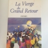 Raphaël Confiant: La Vierge à la Barque", Grasset-août 1996